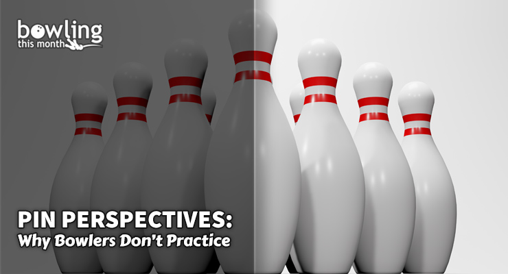 Pin Perspectives: Why Bowlers Don't Practice