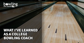 What I've Learned as a College Bowling Coach