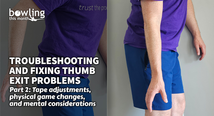 Troubleshooting and Fixing Thumb Exit Problems - Part 2