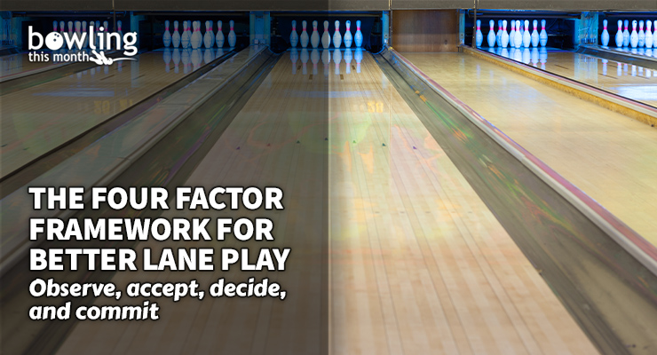 The Four Factor Framework for Better Lane Play